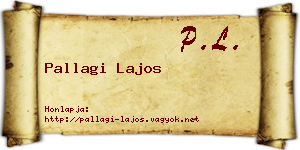 Pallagi Lajos névjegykártya